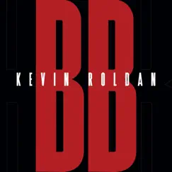 BB - Single by KEVIN ROLDAN album reviews, ratings, credits