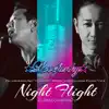 Night Flight (DJ Dragon Remix) - Single album lyrics, reviews, download