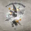Thrashers - Single album lyrics, reviews, download