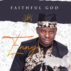 Faithful God - Single by Enny album reviews, ratings, credits
