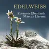 Edelweiss - Single album lyrics, reviews, download