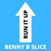 Run It Up - Single album lyrics, reviews, download