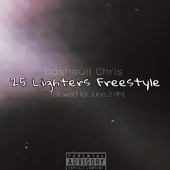 25 Lighters Freestyle (Slowed) Song Lyrics