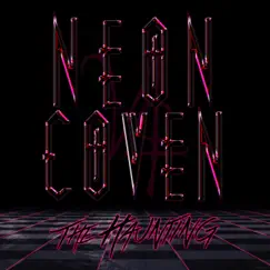 The Haunting - EP by Neon Coven album reviews, ratings, credits