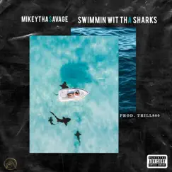 Swimmin Wit Tha $Harks Song Lyrics