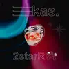 2starR - Single album lyrics, reviews, download