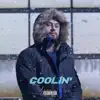 Coolin' - Single album lyrics, reviews, download