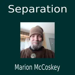 Separation - Single by Marion McCoskey album reviews, ratings, credits