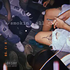 Smokin' All Day (feat. GK) Song Lyrics