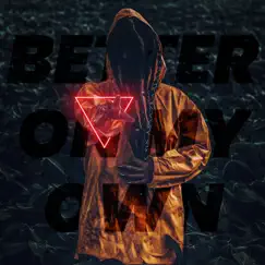 Better on My Own (feat. Digital Anarchy) - Single by Gabin Miller album reviews, ratings, credits