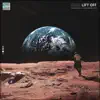 Lift Off (feat. Thane Ross) - Single album lyrics, reviews, download