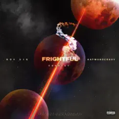 Frightful (feat. Roy 3:16 & kaywonderboy) - Single by Court St album reviews, ratings, credits