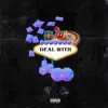 Deal With (feat. Jay Waves) - Single album lyrics, reviews, download