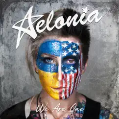 We Are One by AELONIA album reviews, ratings, credits