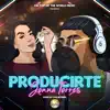 Producirte - Single album lyrics, reviews, download