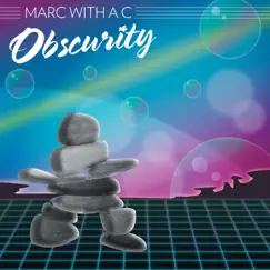 Obscurity by Marc With a C album reviews, ratings, credits