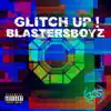 Glitch Up! - Single album lyrics, reviews, download