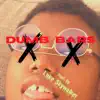 Dumb Bars - Single album lyrics, reviews, download