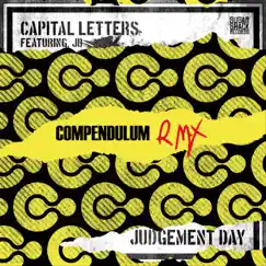 Judgement Day Remix (feat. JB) by Compendulum & Capital Letters album reviews, ratings, credits