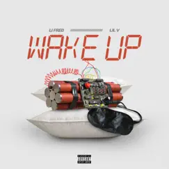Wake Up - EP by Lil V & Li Fred album reviews, ratings, credits