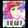 In My Head - EP album lyrics, reviews, download