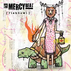 Fishbowl - Single by The Mercy Beat album reviews, ratings, credits