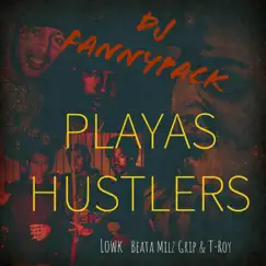 Playas Hustlers Song Lyrics