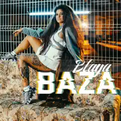 Baza - Single by Blaya album reviews, ratings, credits