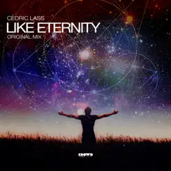 Like Eternity (Radio Mix) - Single by Cedric Lass album reviews, ratings, credits