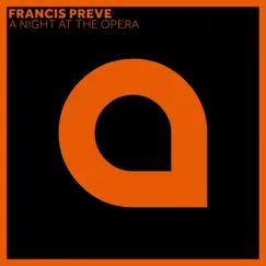 A Night At the Opera - Single by Francis Prève album reviews, ratings, credits