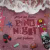 Pink Night (feat. Random) - Single album lyrics, reviews, download
