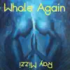 Whole Again - Single album lyrics, reviews, download