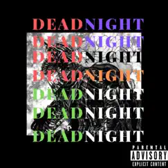 Dead Night Song Lyrics