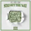 Stay out the Way - Single album lyrics, reviews, download