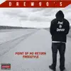 Point of No Return (Freestyle) - Single album lyrics, reviews, download