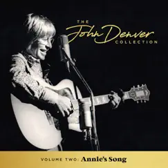 The John Denver Collection, Vol 2: Annie's Song by John Denver album reviews, ratings, credits