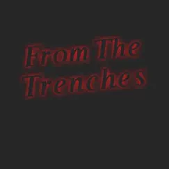From the Trenches - Single by CHXPO & Dee Gomes album reviews, ratings, credits