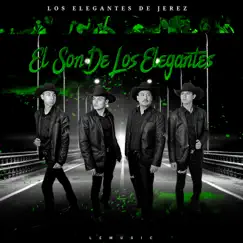 El Son de Los Elegantes - Single by Los Elegantes de Jerez album reviews, ratings, credits