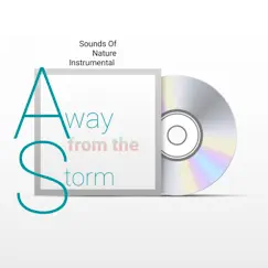 Sounds of Nature Instrumental Away from the Storm - Single by Aliyah Sky album reviews, ratings, credits