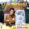 Estoy Perdiendo la Esperanza album lyrics, reviews, download