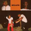 Bullets (feat. Rare Juice) - Single album lyrics, reviews, download
