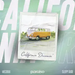 California Dreamin' - Single by Mecdoux & sleepy dude album reviews, ratings, credits