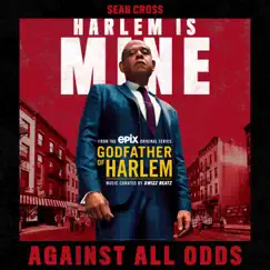 Against All Odds (feat. Sean Cross) - Single by Godfather of Harlem album reviews, ratings, credits