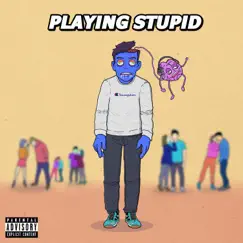 Playing Stupid - Single by Bamf album reviews, ratings, credits