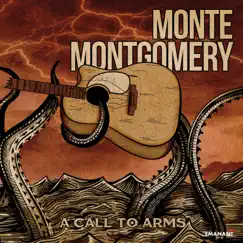 A Call to Arms by Monte Montgomery album reviews, ratings, credits
