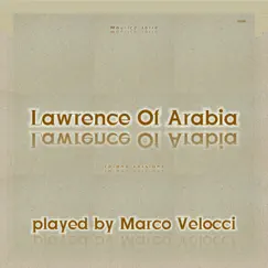 Lawrence of Arabia (Piano version) Song Lyrics