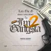 I'm 2 Gang$ta (feat. Bozo & Loco Negro) - Single album lyrics, reviews, download