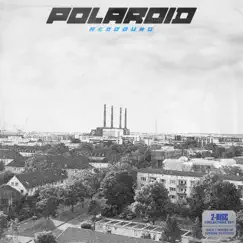 Polaroid - Single by Reboound album reviews, ratings, credits