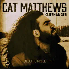 Cliffhanger - Single by Cat Matthews album reviews, ratings, credits