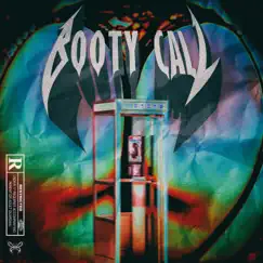 Booty Call (feat. SOWUT, FRαNKIE阿法 & Bu$Y) Song Lyrics